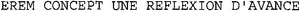 EREM CONCEPT UNE REFLEXION D'AVANCE_logo