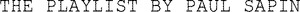 THE PLAYLIST BY PAUL SAPIN_logo