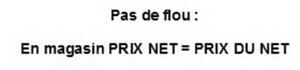 PAS DE FLOU EN MAGASIN PRIX NET=PRIX DU NET_logo