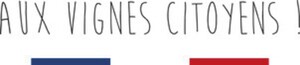 AUX VIGNES CITOYENS !_logo