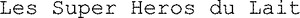 Les Super Heros du Lait_logo
