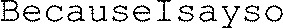 BecauseIsayso_logo