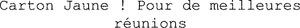 Carton Jaune ! Pour de meilleures réunions_logo