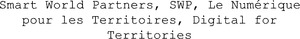 Smart World Partners, SWP, Le Numérique pour les Territoires, Digital for Territories_logo