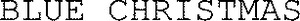 BLUE CHRISTMAS_logo