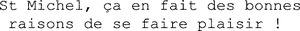 St Michel, ça en fait des bonnes raisons de se faire plaisir !_logo