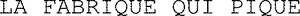 LA FABRIQUE QUI PIQUE_logo